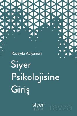 Siyer Psikolojisine Giriş - 1