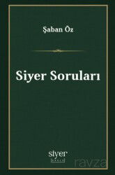 Siyer Soruları - Siyer Okulu Yayınları