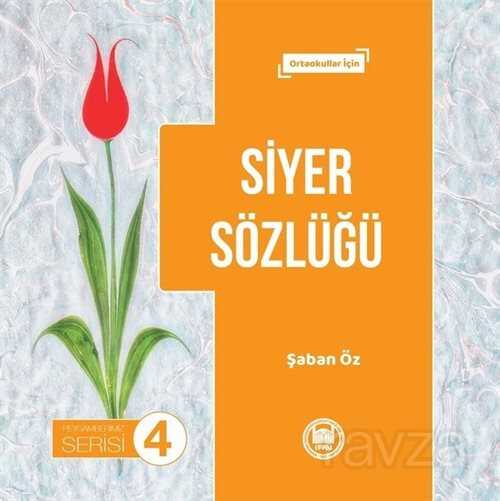 Siyer Sözlüğü - M.Ü. İlahiyat Fak. Vakfı Yayınları