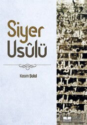 Siyer Usulü - Ensar Neşriyat