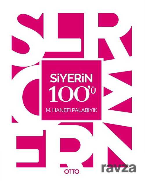 Siyerin 100'ü - Otto Yayınları (Ankara)
