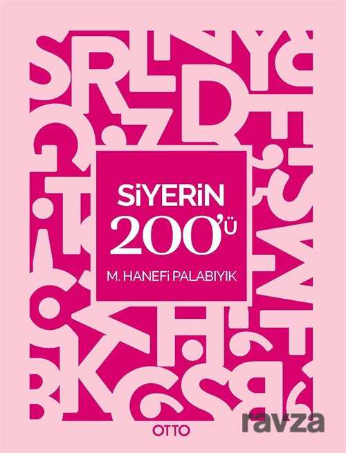 Siyerin 200'ü - Otto Yayınları (Ankara)