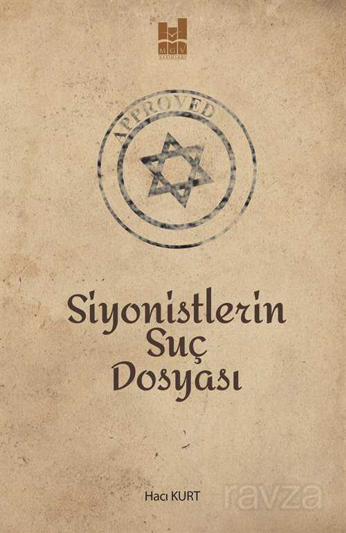 Siyonistlerin Suç Dosyası - MGV Yayınları