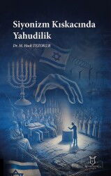 Siyonizm Kıskacında Yahudilik - Akademisyen Yayınevi