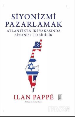 Siyonizmi Pazarlamak - 1