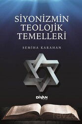 Siyonizmin Teolojik Temelleri - Divan Kitap