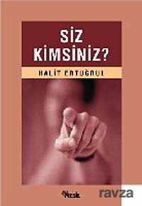 Siz Kimsiniz? - Nesil Yayınları