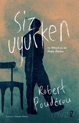 Siz Uyurken ve Mösyö ya da Doğru Rüyası - İz Yayıncılık