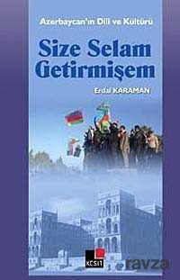 Size Selam Getirmişem - Kesit Yayınları
