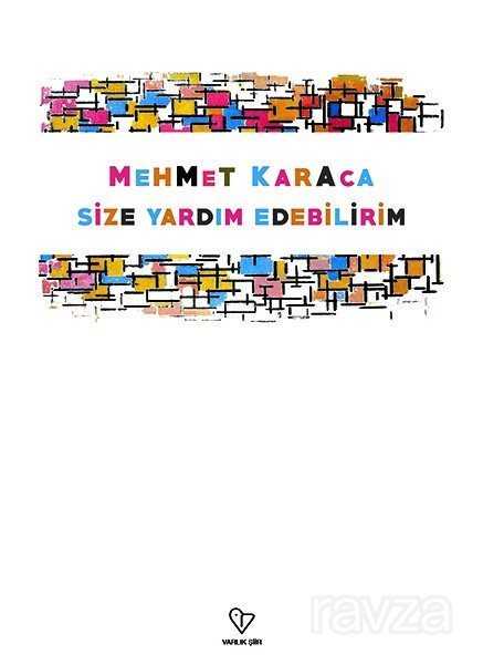 Size Yardım Edebilirim - Varlık Yayınları