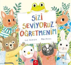 Sizi Seviyoruz Öğretmenim - RedHouse Kidz Yayınları