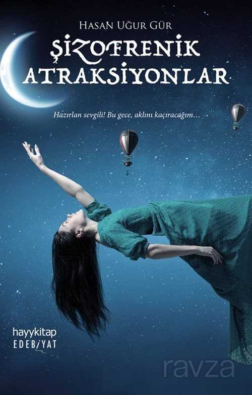 Şizofrenik Atraksiyonlar - Hayy Kitap