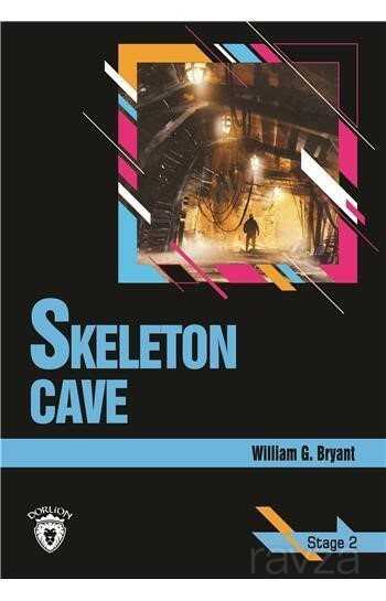 Skeleton Cave / Stage 2 (İngilizce Hikaye) - Dorlion Yayınevi