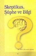 Skeptikus, Şüphe ve Bilge - Elis Yayınları