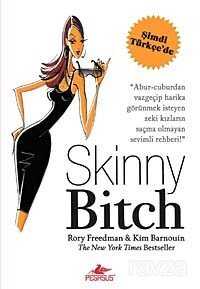 Skinny Bitch (Zarif Çıtır) - 1