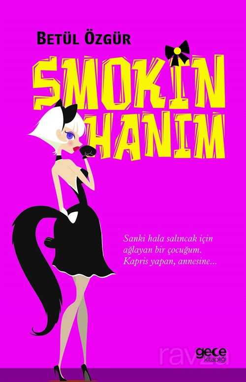 Smokin Hanım - 1