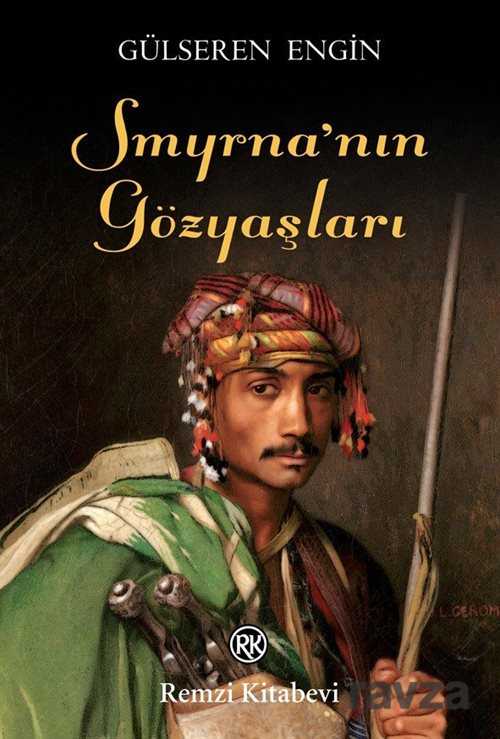 Smyrna'nın Gözyaşları - Remzi Kitabevi