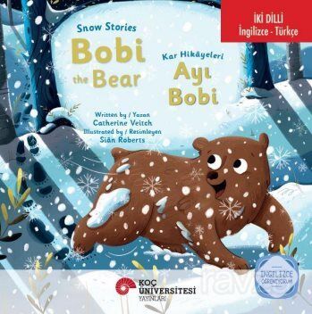 Snow Stories Bobi The Bear / Kar Hikayeleri Ayı Bobi İngilizce Öğreniyorum (İki Dilli: İngilizce-Tür - 1