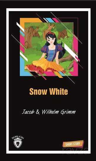 Snow White Short Story (Kısa İngilizce Hikayeler) - Dorlion Yayınevi