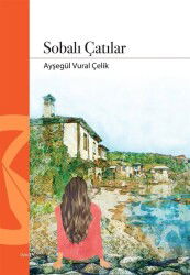 Sobalı Çatılar - Hayal Yayınları