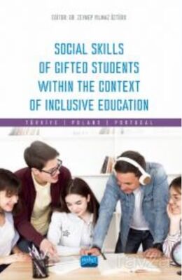 Social Skills Of Gifted Students Within The Context Of Inclusive Education: Türkiye, Poland, Portuga - 1