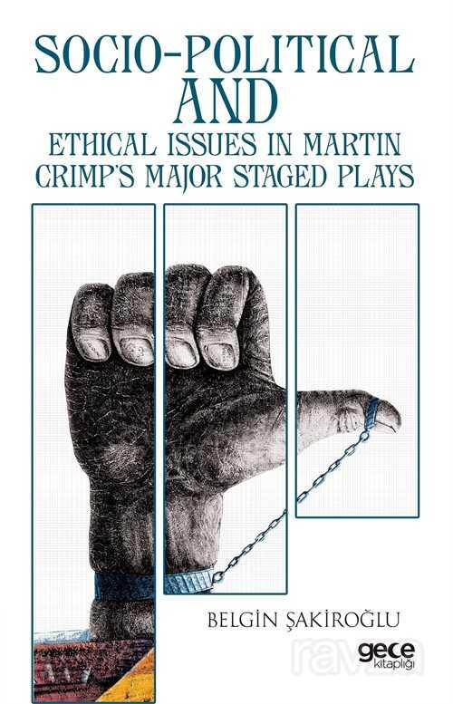 Socio - Political And Ethical Issues In Martin Crimp's Major Staged Plays - 1