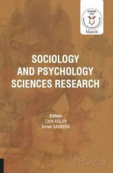 Sociology and Psychology Sciences Research (AYBAK 2020 Mart) - Akademisyen Kitabevi