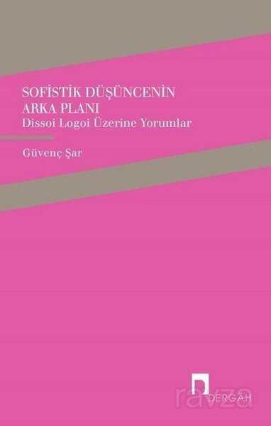 Sofistik Düşüncenin Arka Planı - 1