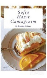 Sofra Hazır Cancağızım - Müptela Yayınları