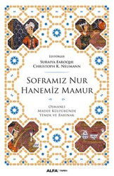 Soframız Nur Hanemiz Mamur - Alfa Yayınları