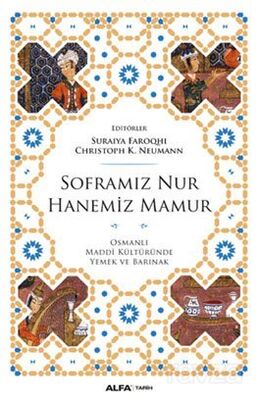 Soframız Nur Hanemiz Mamur - 1