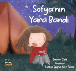 Sofya'nın Yara Bandı - Mecaz Çocuk Yayınları