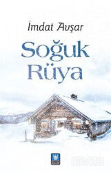 Soğuk Rüya - Türk Edebiyatı Vakfı