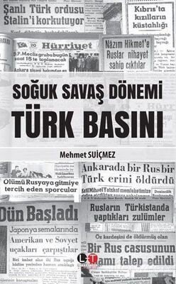 Soğuk Savaş Dönemi Türk Basını - 1