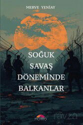 Soğuk Savaş Döneminde Balkanlar - Motto
