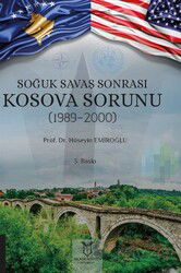 Soğuk Savaş Sonrası Kosova Sorunu (1989-2000) - Akademisyen Kitabevi