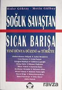 Soğuk Savaştan Sıcak Barışa Yeni Dünya Düzeni Ve Türkiye - Alan Yayıncılık - Kampanya
