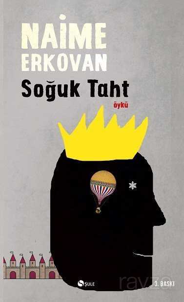 Soğuk Taht - Şule Yayınları