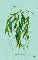 Söğüt Ne Söylüyor ? - Profil Yayıncılık