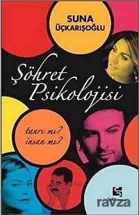 Şöhret Psikolojisi - 1