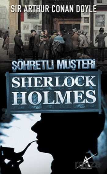 Şöhretli Müşteri / Sherlock Holmes - 1