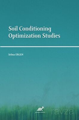 Soil Conditioning Optimization Studies - 1