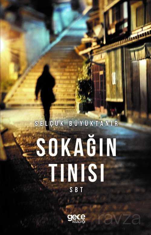 Sokağın Tınısı - Gece Kitaplığı