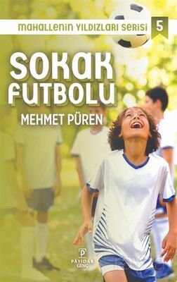 Sokak Futbolu / Mahallenin Yıldızları Serisi 5 - 1
