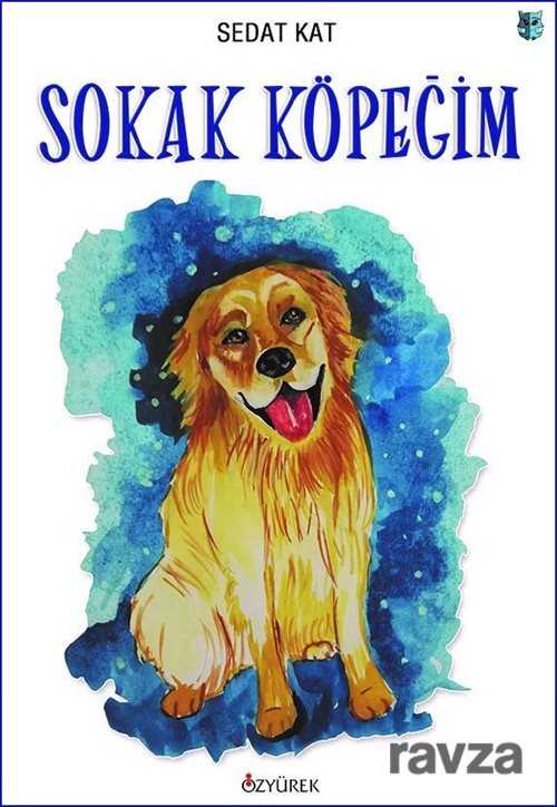 Sokak Köpeğim - Özyürek Yayınevi