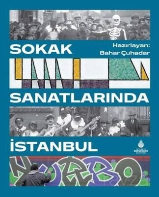 Sokak Sanatlarında İstanbul - 1