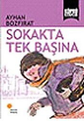 Sokakta Tek Başına / Köprü Kitaplar - Günışığı Kitaplığı