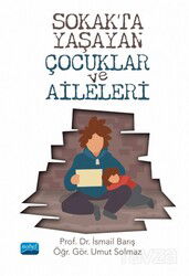 Sokakta Yaşayan Çocuklar ve Aileleri - Nobel Yayın Dağıtım