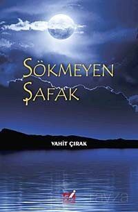 Sökmeyen Şafak - 1