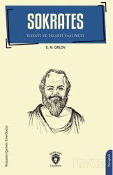 Sokrates Hayatı ve Felsefi Faaliyeti - Dorlion Yayınevi
